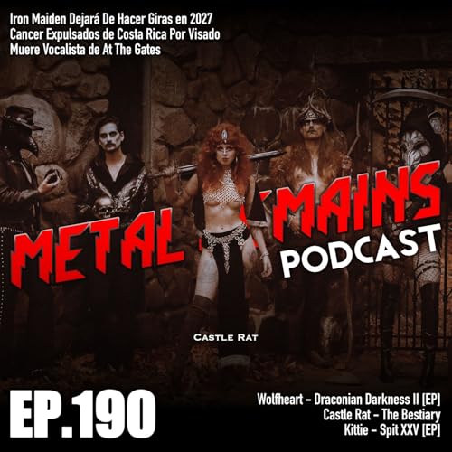 Iron Maiden Anuncia Gira Mundial; Rese&ntilde;as de Castle Rat, Kittie, Wolfheart [MRP190]