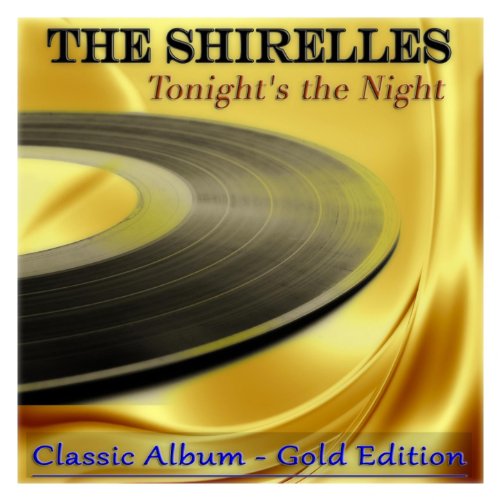 Tonight's the Night (Classic Album - Gold Edition)...