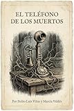 EL TELÉFONO DE LOS MUERTOS