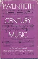 Twentieth Century Music, It's Forms, Trends, and Interpretations Throughout the World B001RFFD18 Book Cover
