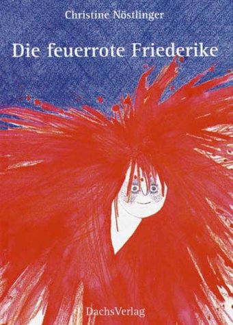 Die feuerrote Friederike [German] 3851910761 Book Cover