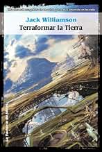 Terraformar la Tierra (Solaris ficción nº 38)