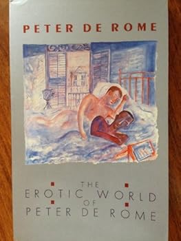 Paperback The Erotic World of Peter De Rome Book