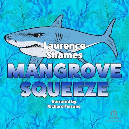 Page de couverture de Mangrove Squeeze