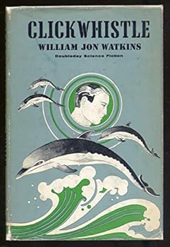 Hardcover Clickwhistle (Doubleday science fiction) Book