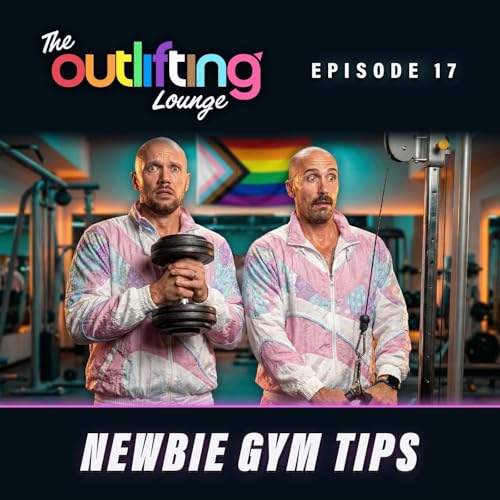 Pride Flags, The Comeback, & Gym Wisdom 🌈 Outlifting Ep 17