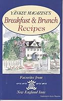Yankee Magazine's Breakfast & Brunch Recipes B000EKFD1M Book Cover