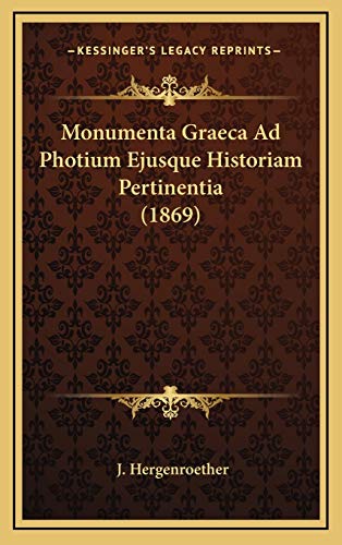 Monumenta Graeca ad Photium 1869 solution pour étudier les textes byzantins - 2
