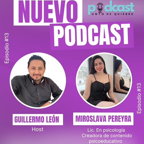 Episodio 3 | Miroslava Pereyra