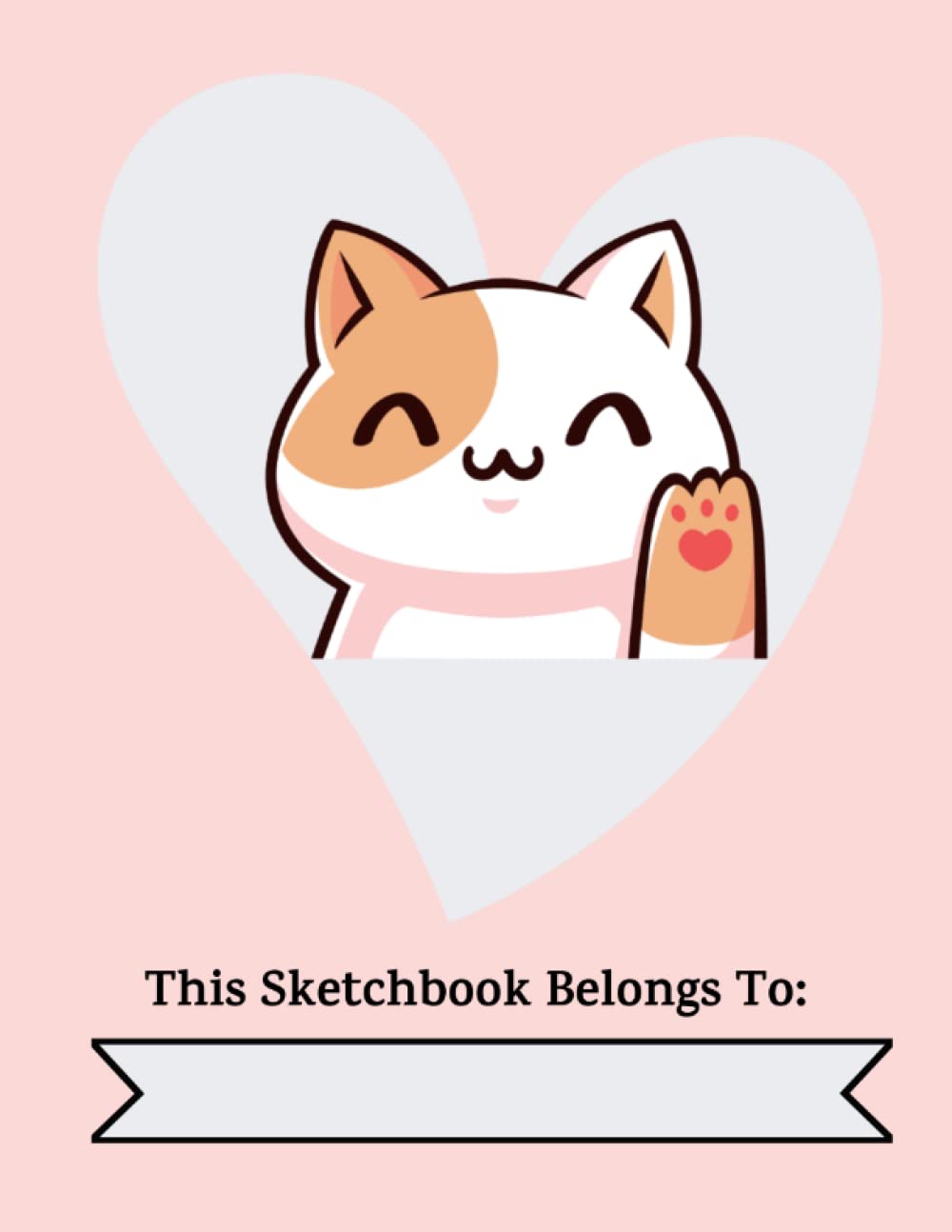 Kawaii Cat Sketchbook: Large 100 Page Sketchbook, 8.5" X 11 Size Book for Drawing and Doodling
