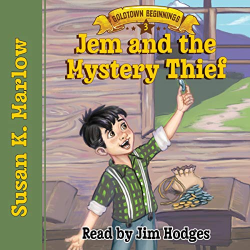 Jem and the Mystery Thief by Susan K. Marlow episode artwork