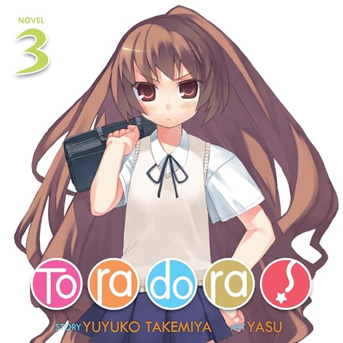 Toradora! (Light Novel), Vol. 3 [Written by Yuyuko Takemiya] episode artwork