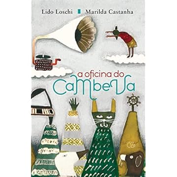 Capa do livro A oficina do Cambeva