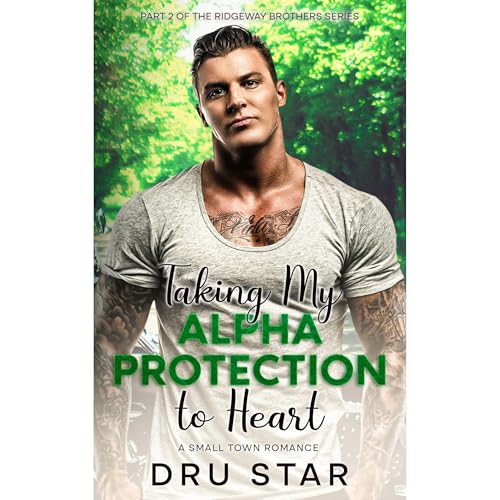 Taking My Alpha Protection to Heart Audiolibro Por Dru Star arte de portada