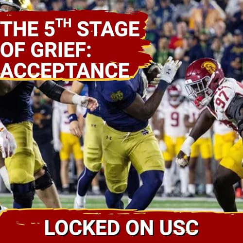 It's Time To Admit USC Has Lost It's Identity: The 5th Stage Of Grief Is Acceptance cover art