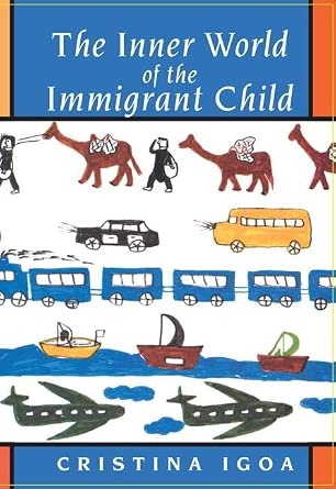The Inner World of the Immigrant Child book cover