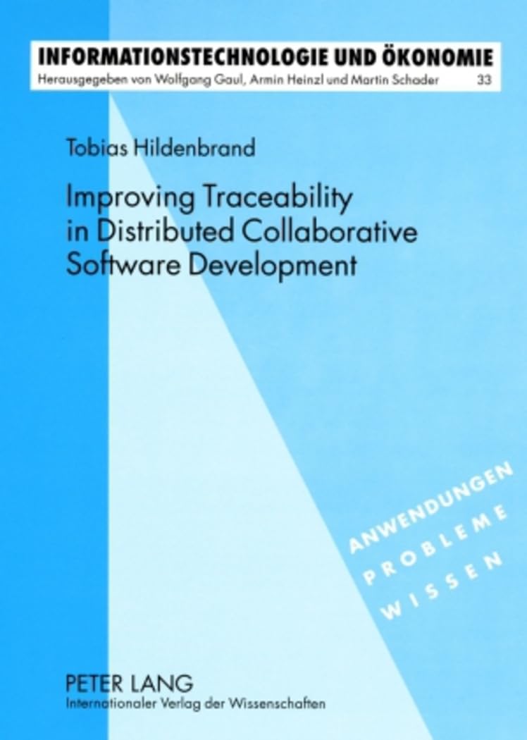 Improving Traceability in Distributed Collaborative Software Development: A Design Science Approach: 33