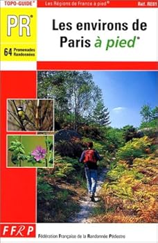 Paperback Les environs de Paris à pied [French] Book
