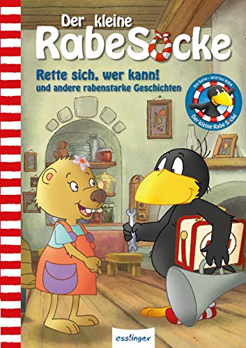 Der kleine Rabe Socke: Rette sich, wer kann! und andere rabenstarke Geschichten: Das Buch zur TV-Serie