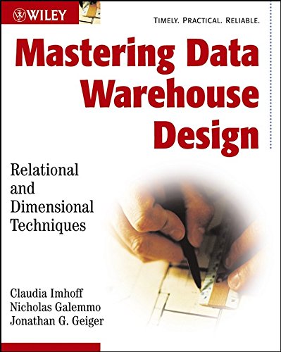 Télécharger [(Mastering Data Warehouse Design : Relational and Dimensional Techniques)] [By (author) Claudia Imh Livre eBook France