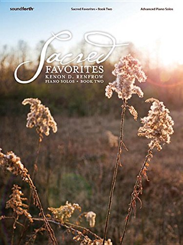 Sacred Favorites - Book Two: Advanced Piano Solos
