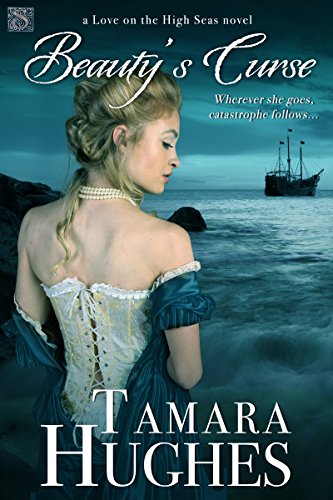 Beauty's Curse (Love on the High Seas Book 2)