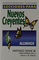 Lecciones Para Nuevos Creyentes: Alumnos = Lessons for New Believers (Spanish Edition) 0311138551 Book Cover