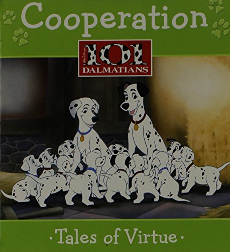 Cooperation 101 Dalmations (Tales of Virtue) 1412762413 Book Cover