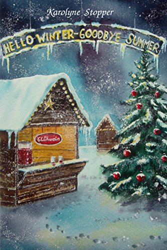 Cover zum Buch Hello Winter: Goodbye Summer