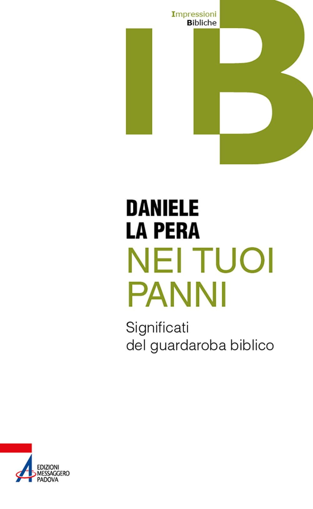 Nei Tuoi Panni. Significati Del Guardaroba Biblico - 4