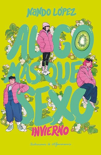 Algo más que sexo: Invierno: 2