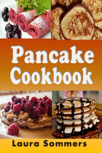 Pancake Cookbook (Breakfast Recipes)