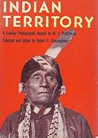 Indian Territory: A Frontier Photographic Record B0018N8J4W Book Cover