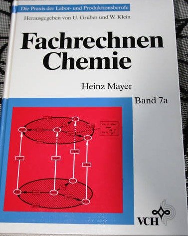 Fachrechnen Chemie (Die Praxis der Labor- und Produktionsberufe)