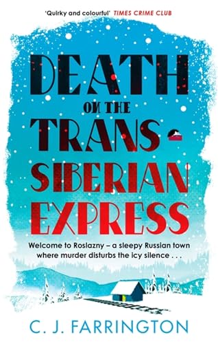 Death on the Trans-Siberian Express (The Olga Pushkin Mysteries)