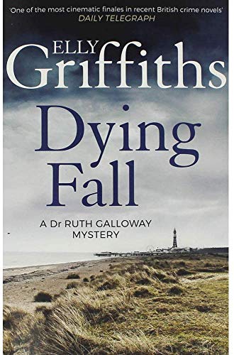 Elly Griffiths A Dying Fall 1787476871 Book Cover