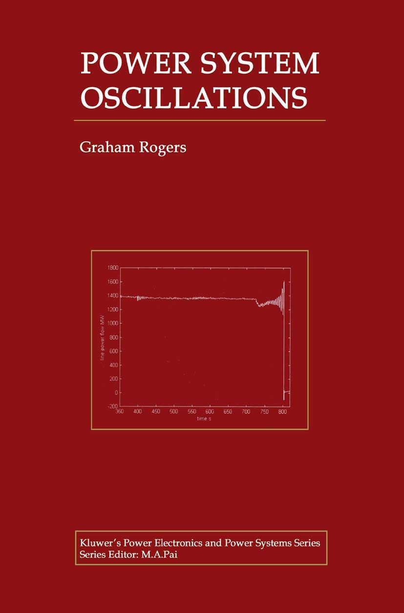Buy Power System Oscilations: v.539 (Power Electronics and Power Systems) โ BookShops.in