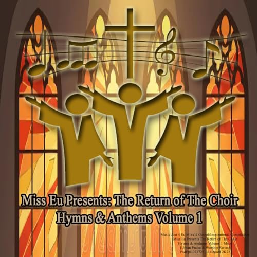 『Episode 43: Miss Eu Presents: The Return of The Choir - Hymns & Anthems Volume 1』のカバーアート