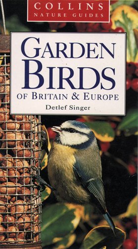 Garden Birds of Britain & Europe Garden Birds of Britain & Europe