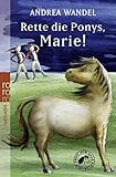 andrea wandel steckbrief  Rette die Ponys, Marie!