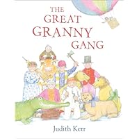 The Great Granny Gang: The classic illustrated children