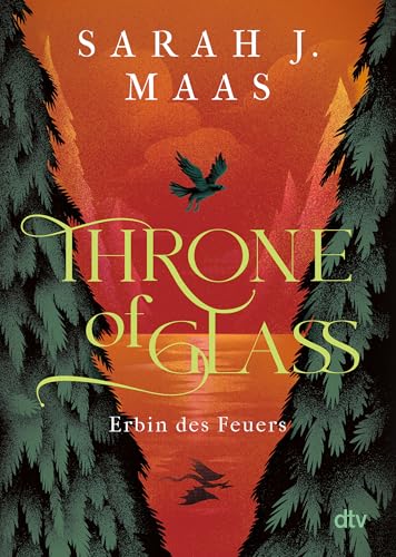 Throne of Glass 3 - Erbin des Feuers: Roman
