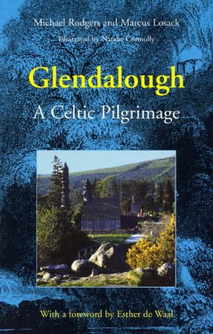 Preisvergleich Produktbild Glendalough: A Celtic Pilgrimage