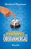 passionsspiele oberammergau preise  Die Pensionsspiele von Oberammergau