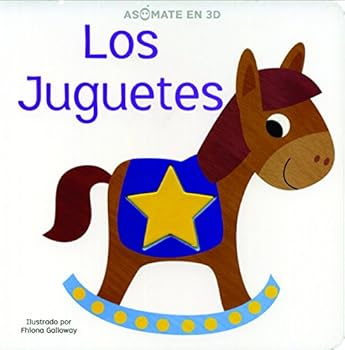 Hardcover ASOMATE EN 3D: LOS JUGUETES [Spanish] Book