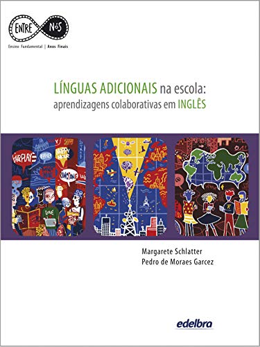 Línguas Adicionais na escola: aprendizagens colaborativas em Inglês