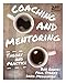 Coaching and Mentoring: Theory and Practice