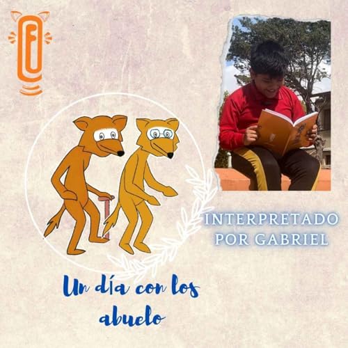 『6. Un día con los abuelos (interpretado por Gabiel)』のカバーアート