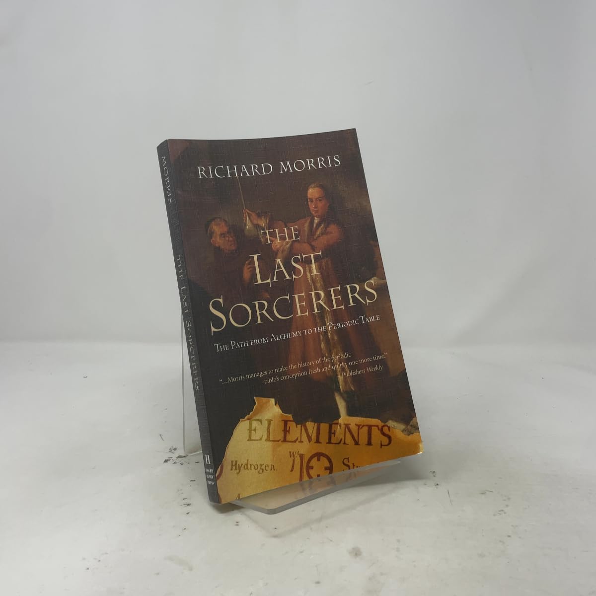 Buy The Last Sorcerers: The Path from Alchemy to the Periodic Table — BookShops.in