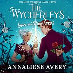 Love and Other Curses Audiolibro Por Annaliese Avery arte de portada